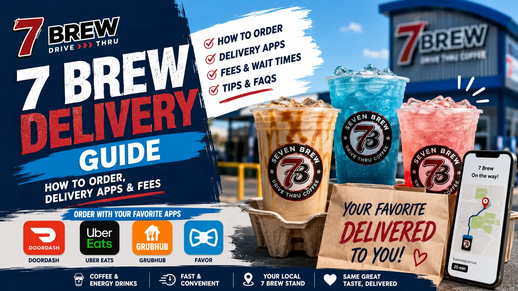 A guide for 7 Brew Delivery, showcasing menu items and delivery options for customers.